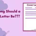 Illustration of a cover letter with a quill, ruler, and clock on a purple background with the text "How Long Should a Cover Letter Be???"
