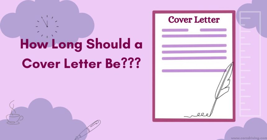 Illustration of a cover letter with a quill, ruler, and clock on a purple background with the text "How Long Should a Cover Letter Be???"